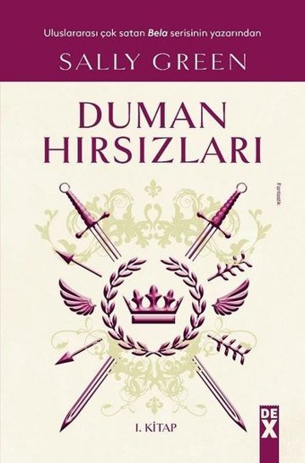 Duman Hırsızları 1.Kitap Sally Green DEX