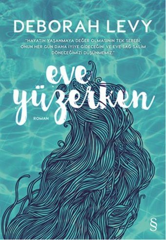 Eve Yüzerken Deborah Levy Everest Yayınları