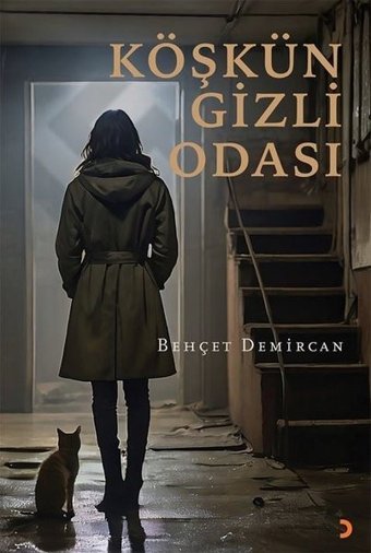 Köşkün Gizli Odası Behçet Demircan Cinius