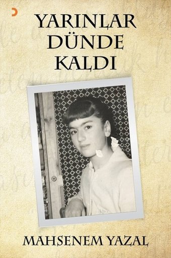 Yarınlar Dünde Kaldı Mahsenem Yazal Cinius
