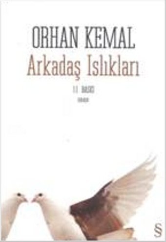 Arkadaş Islıkları Orhan Kemal Everest Yayınları