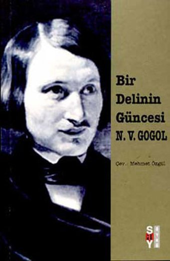 Bir Delinin Güncesi Nikolay Vasilyeviç Gogol Say Yayınları