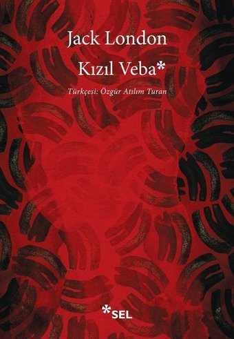 Kızıl Veba Jack London Sel Yayıncılık