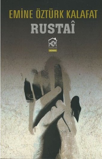 Rustai Emine Öztürk Kalafat Kurgu Kültür