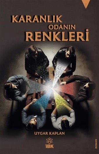 Karanlık Odanın Renkleri Uygar Kaplan İBK