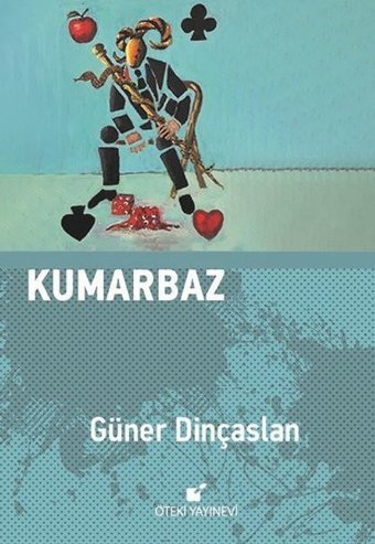 Kumarbaz Güner Dinçaslan Öteki Yayınevi