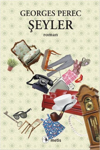 Şeyler George Perec Metis Yayınları