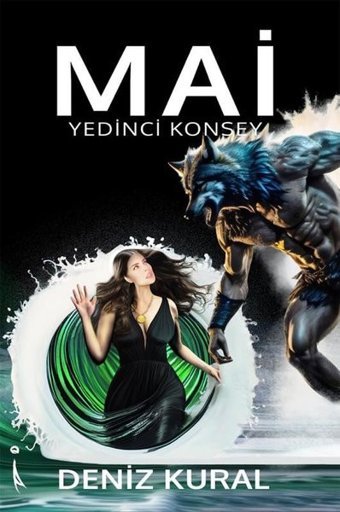 Mai - Yedinci Konsey - 2.Kitap Deniz Kural İkinci Adam Yayınları