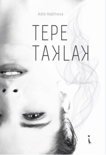 Tepe Taklak Adile Hadzhieva İkinci Adam Yayınları