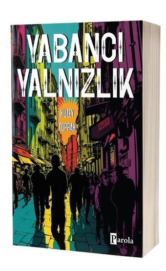 Yabancı Yalnızlık Kuzey Toprak Parola Yayınları