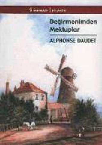 Değirmenimden Mektuplar Alphonse Daudet İnkılap Kitabevi