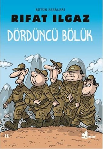 Dördüncü Bölük Rıfat Ilgaz Çınar Yayınları