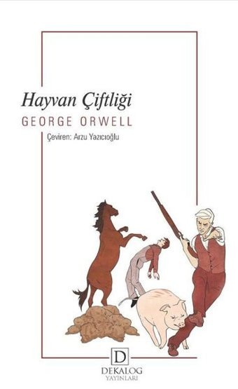Hayvan Çiftliği George Orwell Dekalog Yayınları