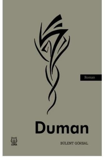 Duman Bülent Göksal Luna Yayınları