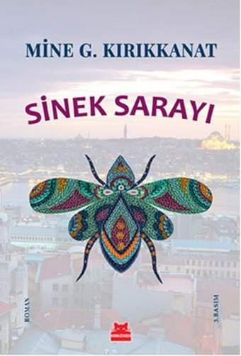 Sinek Sarayı Mine G. Kırıkkanat Kırmızı Kedi
