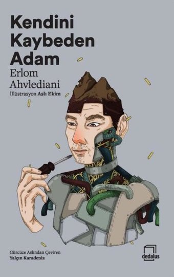 Kendini Kaybeden Adam Erlom Ahvlediani Dedalus