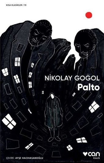 Palto - Kısa Klasikler 19 Nikolay Gogol Can Yayınları