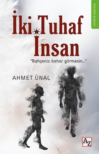 İki Tuhaf İnsan Ahmet Ünal Az Kitap