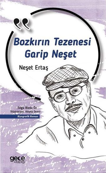 Bozkırın Tezenesi Bir Garip Neşet Neşet Ertaş Gece Kitaplığı