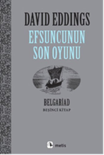 Efsuncunun Son Oyunu David Eddings Metis Yayınları