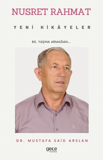 Nusret Rahmat - Yeni Hikayeler Mustafa Said Arslan Gece Kitaplığı
