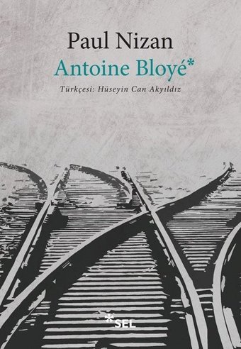 Antoine Bloye Paul Nizan Sel Yayıncılık