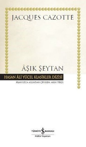 Aşık Şeytan Jacques Cazotte İş Bankası Kültür Yayınları