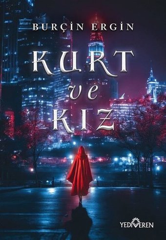 Kurt ve Kız Burçin Ergin Yediveren Yayınları