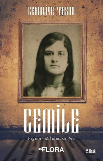 Cemile Cemaliye Tosun Flora