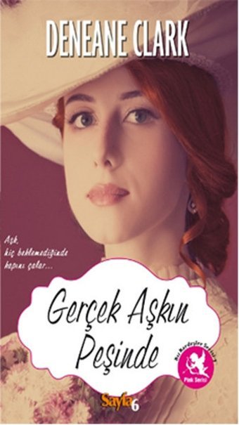 Gerçek Aşkın Peşinde Deneane Clark Sayfa 6