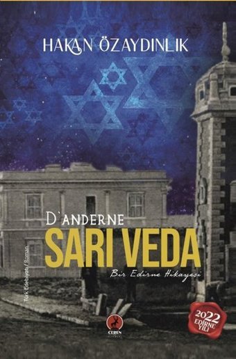 D'anderne Sarı Veda - Bir Edirne Hikayesi Hakan Özaydınlık Ceren Yayınevi