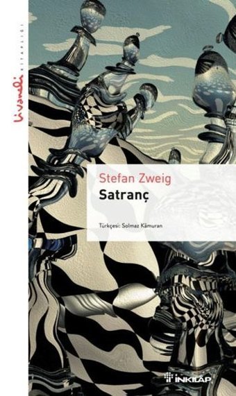 Satranç - Livaneli Kitaplığı Stefan Zweig İnkılap Kitabevi