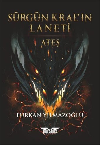 Sürgün Kral'ın Laneti Furkan Yılmazoğlu Perseus Yayınevi