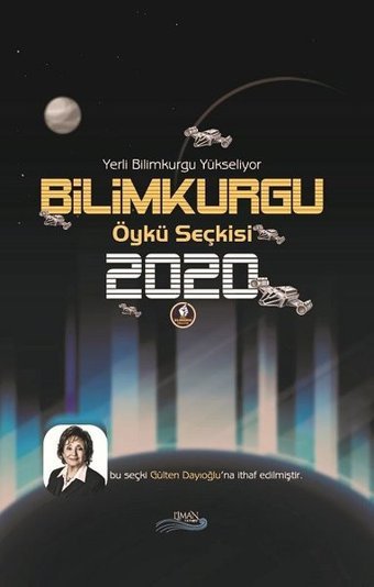 Bilim Kurgu Öykü Seçkisi 2020 - Yerli Bilim Kurgu Yükseliyor Kolektif Liman Yayınevi