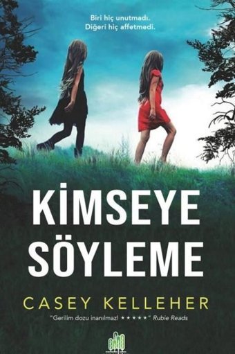 Kimseye Söyleme Casey Kelleher Orman Kitap