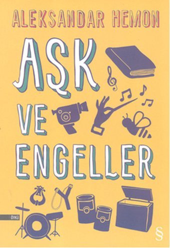 Aşk ve Engeller Aleksander Hemon Everest Yayınları