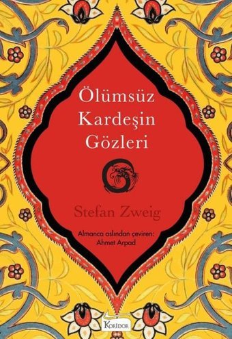 Ölümsüz Kardeşin Gözleri - Bez Cilt Stefan Zweig Koridor Yayıncılık