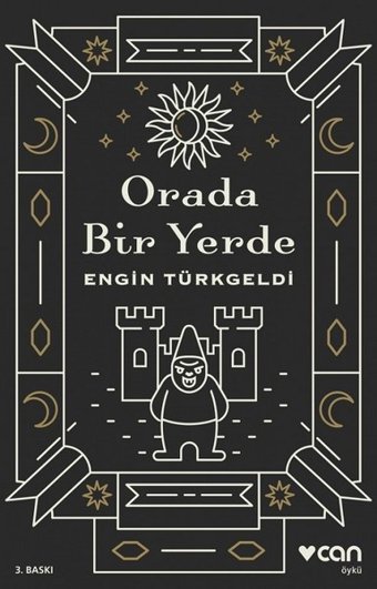 Orada Bir Yerde Engin Türkgeldi Can Yayınları