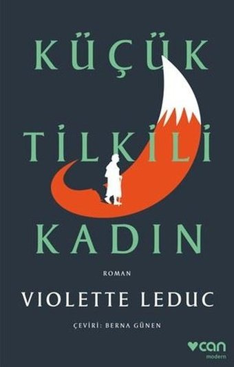 Küçük Tilkili Kadın Violette Leduc Can Yayınları