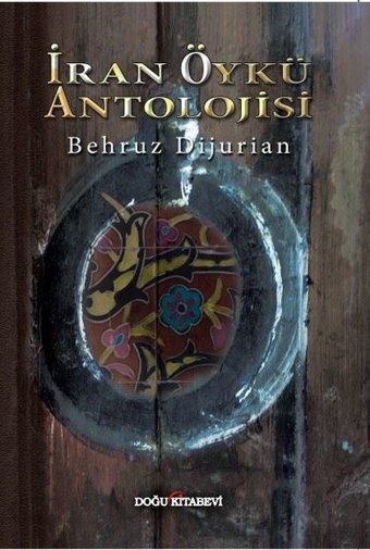 İran Öykü Antolojisi Behruz Dijurian Doğu Kitabevi