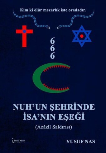 Nuh'un Şehrinde İsa'nın Eşeği - Azazil Saldırısı Yusuf Nas İkinci Adam Yayınları