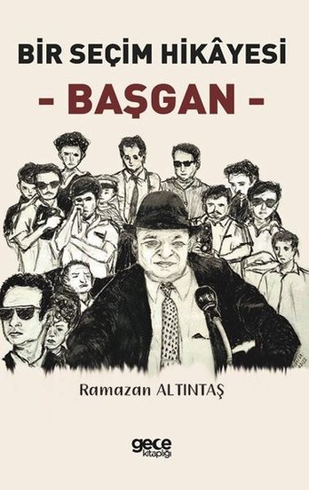 Bir Seçim Hikayesi-Başgan Ramazan Altıntaş Gece Kitaplığı