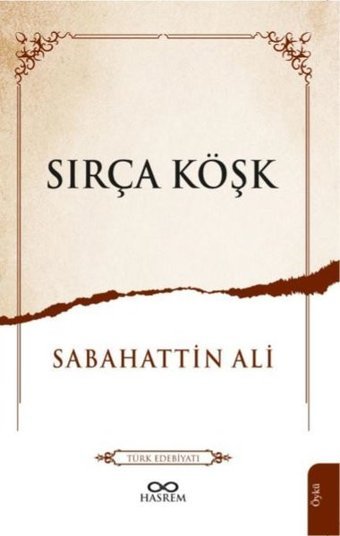 Sırça Köşk Sabahattin Ali Hasrem