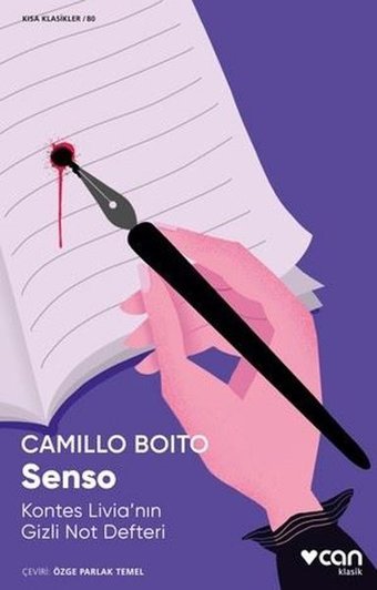 Senso: Kontes Livia'nın Gizli Not Defteri - Kısa Klasikler 80 Camillo Boito Can Yayınları