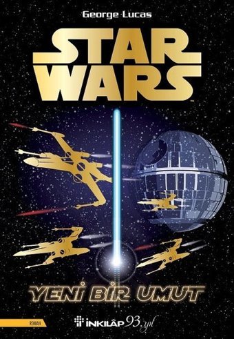 Star Wars-Yeni Bir Umut George Lucas İnkılap Kitabevi
