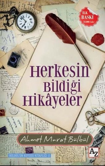 Herkesin Bildiği Hikayeler Ahmet Murat Bülbül Az Kitap