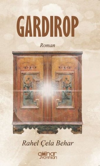 Gardırop Rahel Çela Behar Gülnar Yayınları
