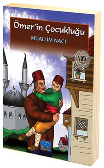 Ömer'in Çocukluğu Muhallim Naci Parıltı Yayınları