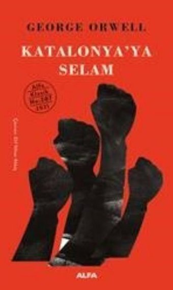 Katalonya'ya Selam George Orwell Alfa Yayıncılık