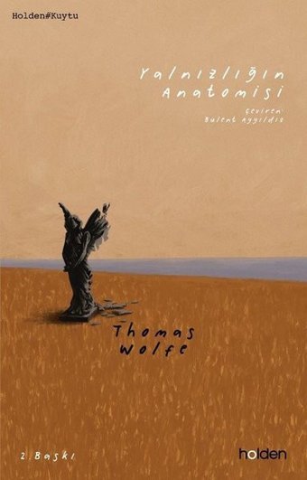 Yalnızlığın Anatomisi Thomas Wolfe Holden